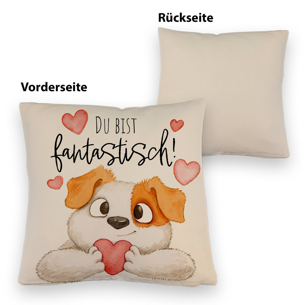 Hund Kissen mit Spruch Du bist fantastisch