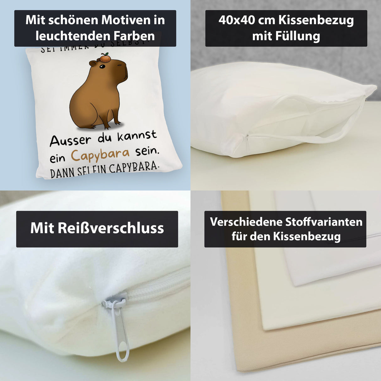 Sei immer du selbst - ausser du kannst ein Capybara sein Kissen