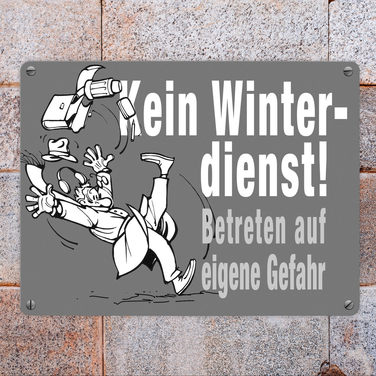 Kein Winterdienst Metallschild in 15x20 cm mit Spruch Betreten auf eigene Gefahr