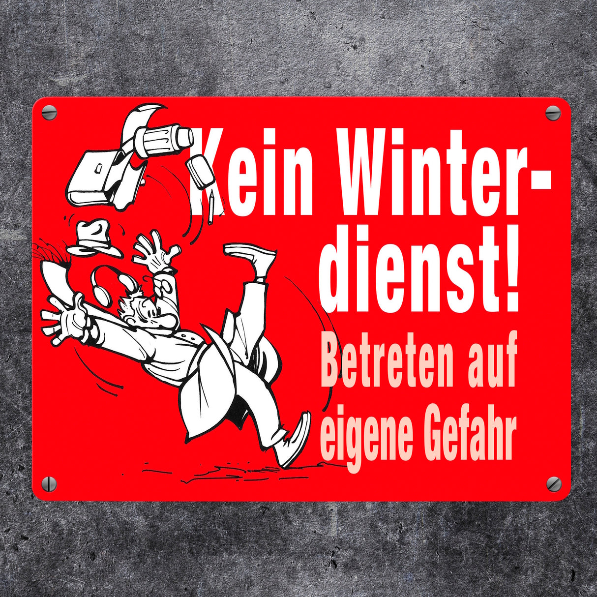Kein Winterdienst Metallschild in 15x20 cm mit Spruch Betreten auf eigene Gefahr