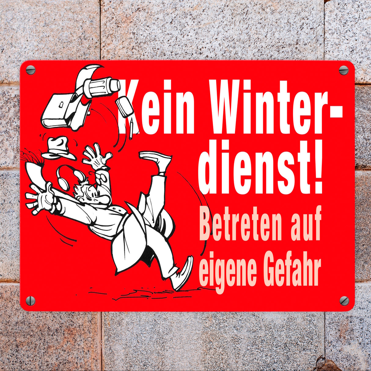 Kein Winterdienst Metallschild in 15x20 cm mit Spruch Betreten auf eigene Gefahr
