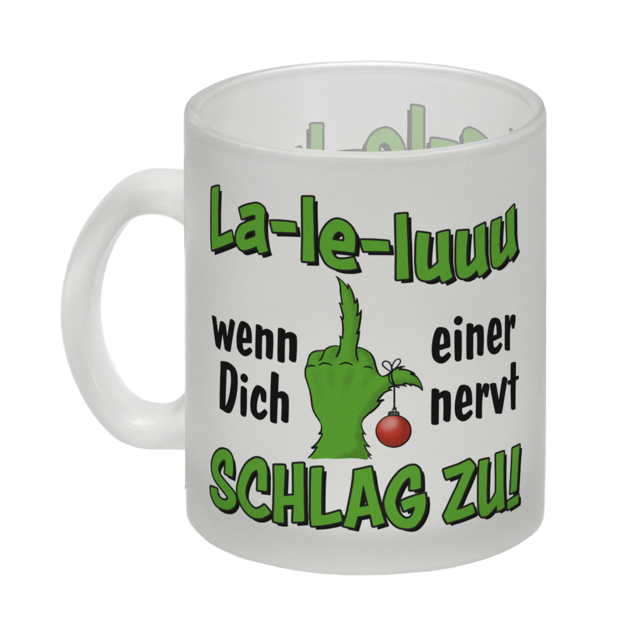 La-le-luuu Kaffeebecher mit Spruch Wenn Dich einer nervt schlag zu