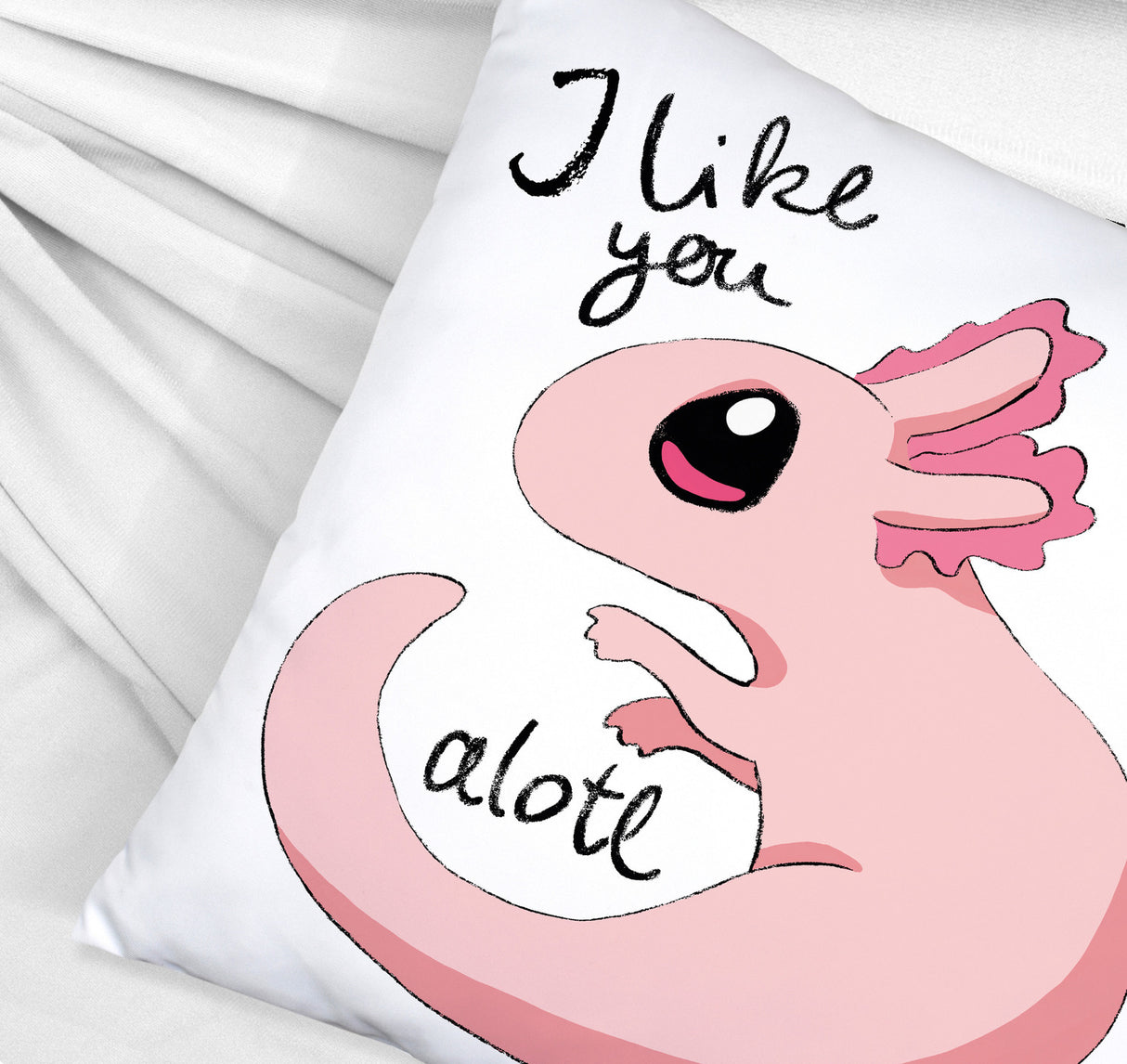 Axolotl Kissen in rosa mit Spruch I like you alotl