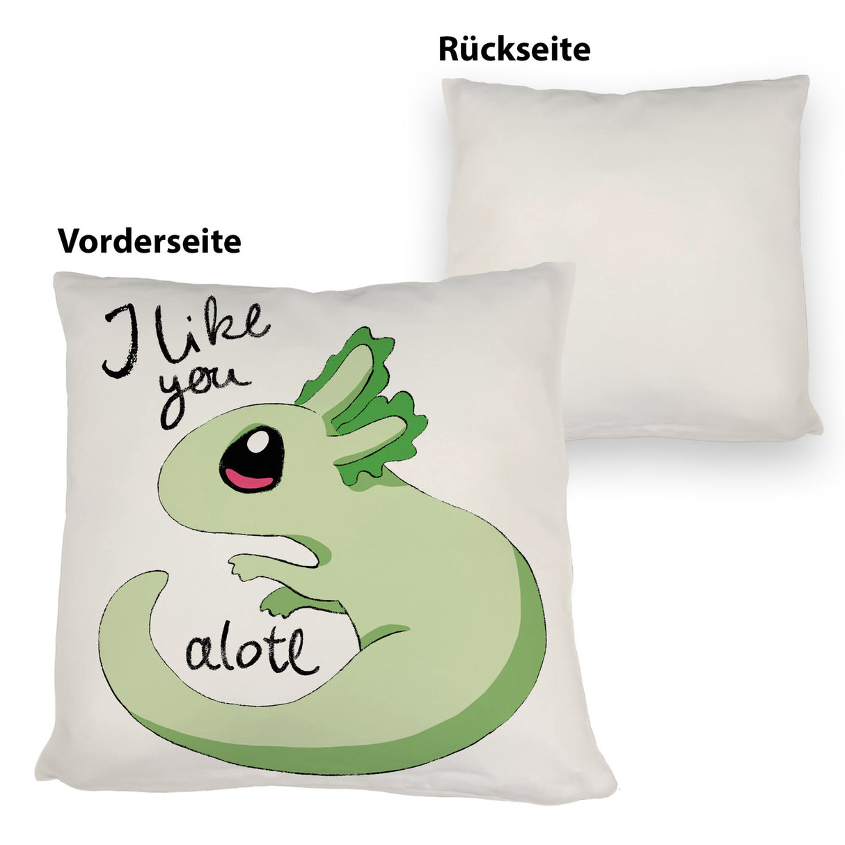 Axolotl Kissen in rosa mit Spruch I like you alotl