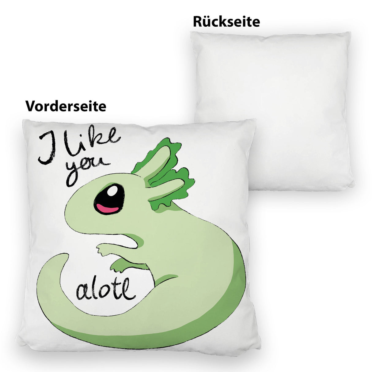 Axolotl Kissen in rosa mit Spruch I like you alotl