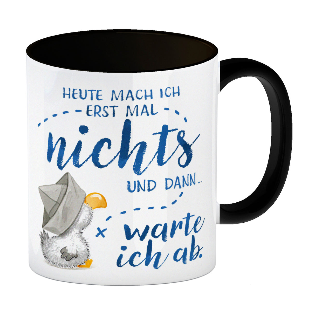 Möwe Kaffeebecher mit Spruch Heute mach ich erst mal nichts