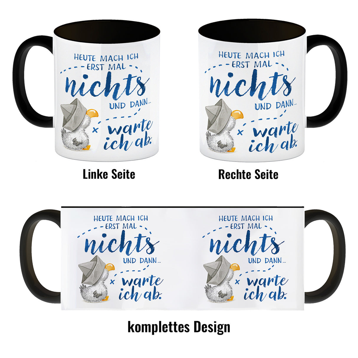 Möwe Kaffeebecher mit Spruch Heute mach ich erst mal nichts