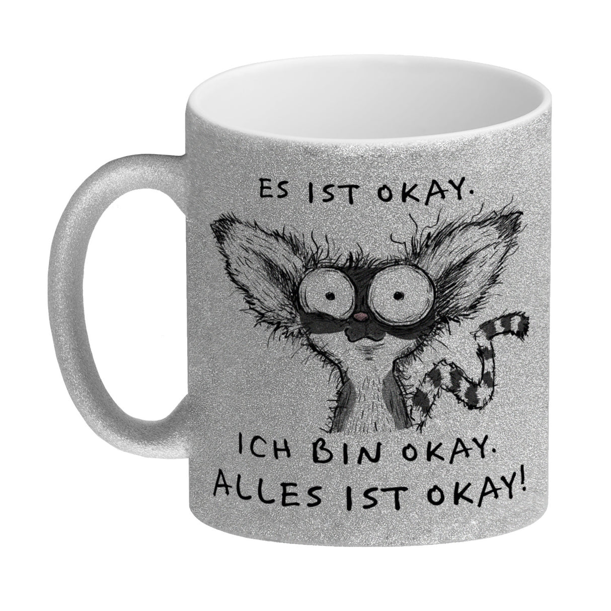Verrückter Lemur Kaffeebecher mit Spruch Es ist okay Ich bin okay Alles ist okay