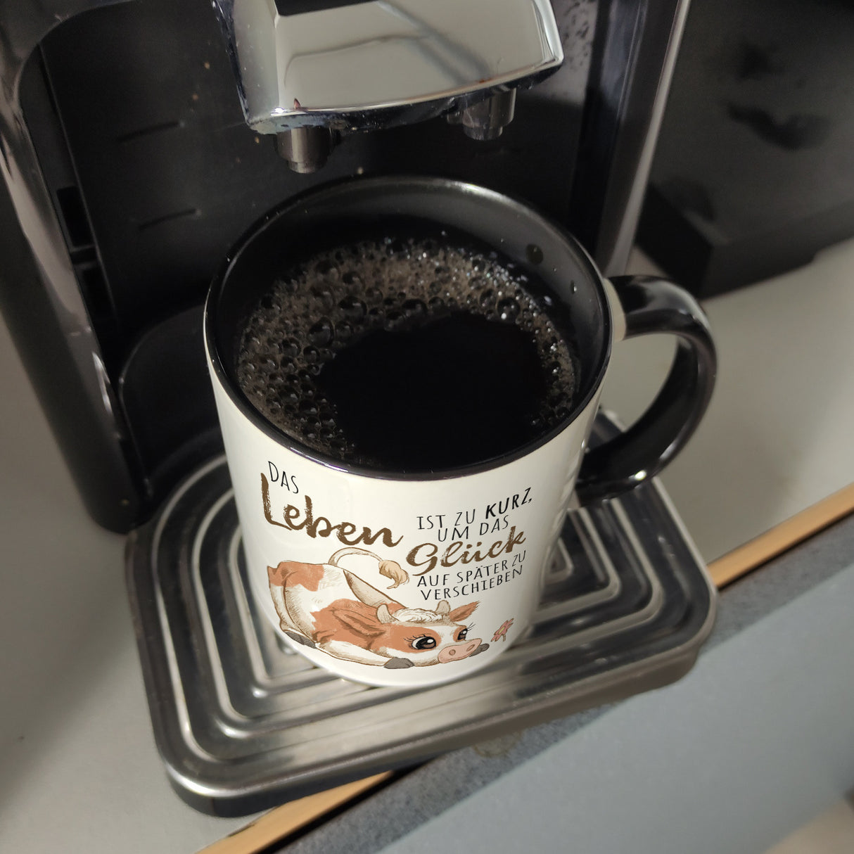 Kuh Kaffeebecher mit Spruch Das Leben ist zu kurz um das Glück zu verschieben