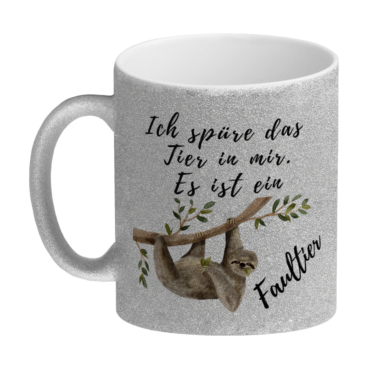 Faultier Kaffeebecher mit Spruch Ich spüre das Tier in mir