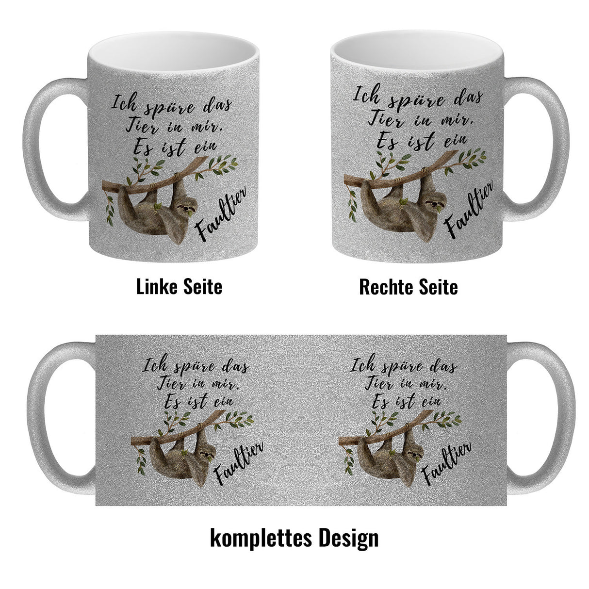 Faultier Kaffeebecher mit Spruch Ich spüre das Tier in mir