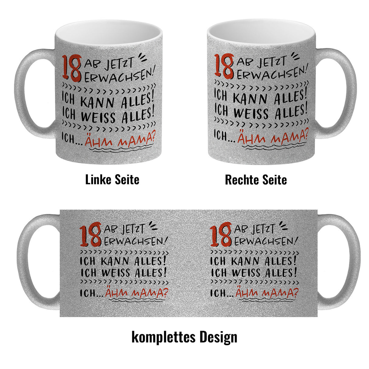 18. Geburtstag Kaffeebecher mit Spruch Ich kann alles - ähm Mama?