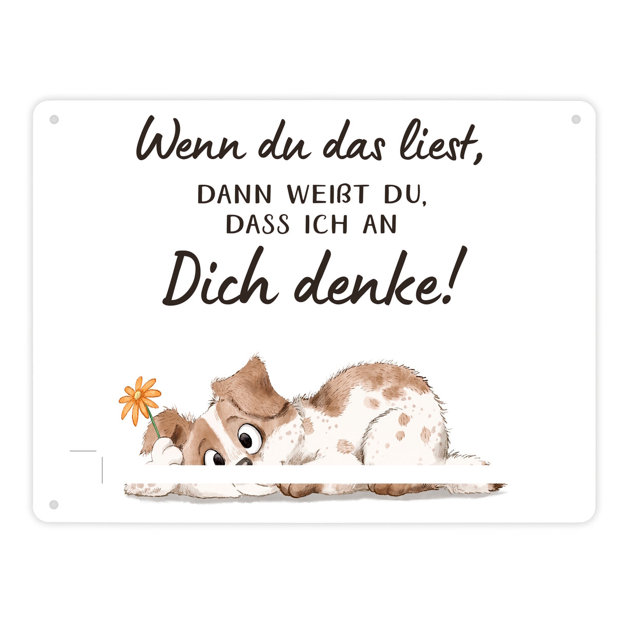 Hund Metallschild in 15x20 cm mit Spruch Ich denke an dich