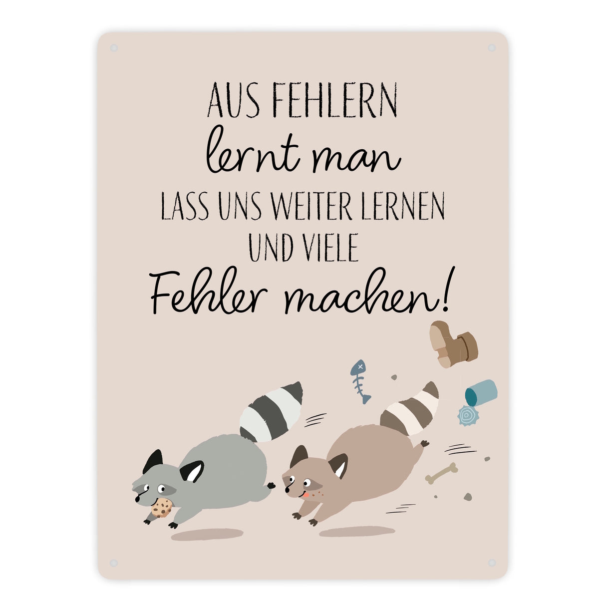 Waschbären Metallschild in 15x20 cm mit Spruch Fehler machen weiter lernen