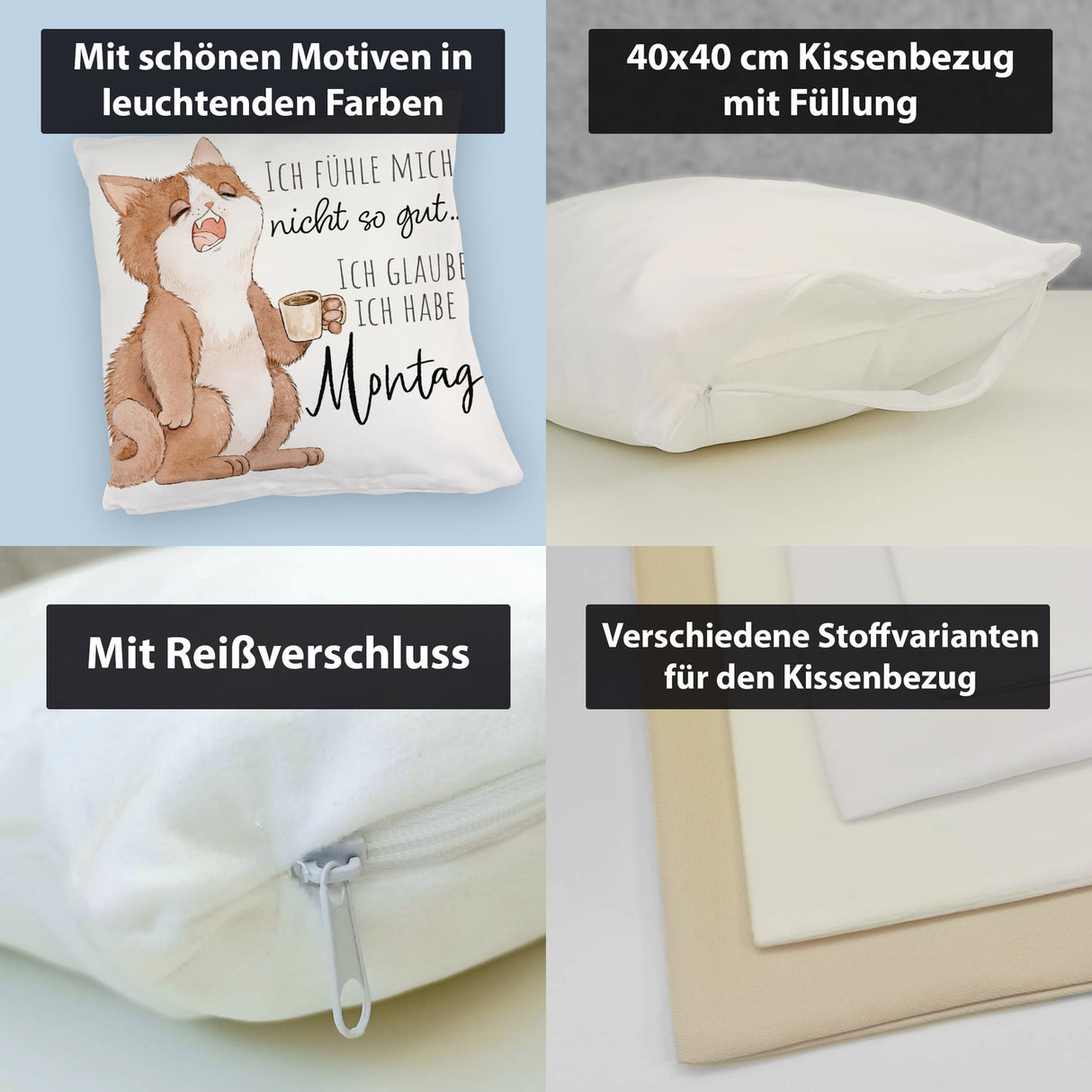Katze Kissen mit Spruch Fühle mich nicht gut - habe Montag