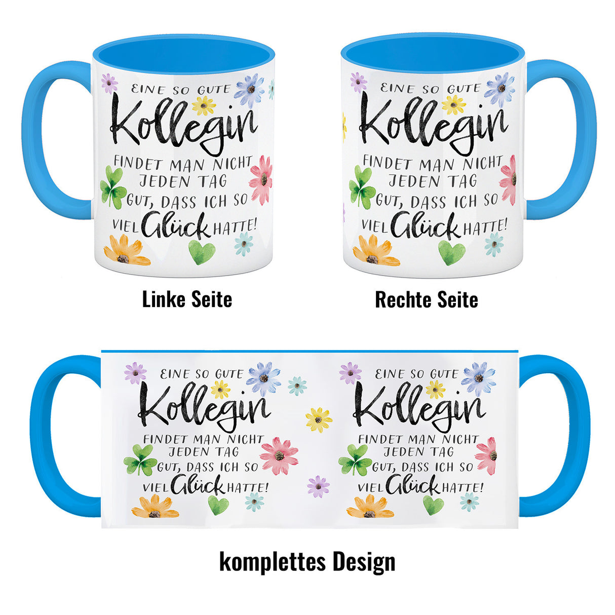 Blumen Kaffeebecher mit Spruch Glück gehabt mit toller Kollegin