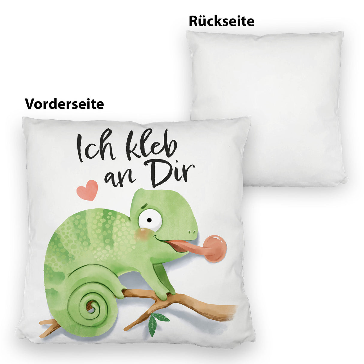 Chamäleon Kissen mit Spruch Ich kleb an dir