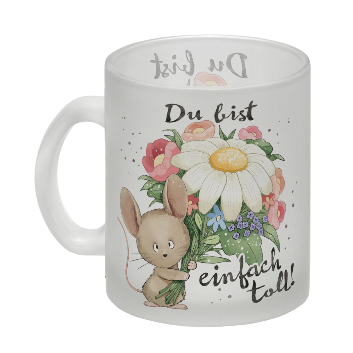 Maus Kaffeebecher mit Spruch Du bist einfach toll