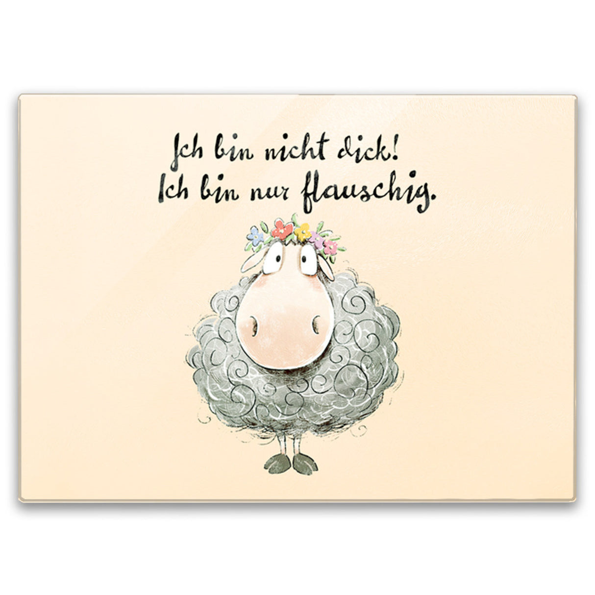 Schaf Schneidebrett aus Glas Glas mit Spruch Nicht dick sondern flauschig