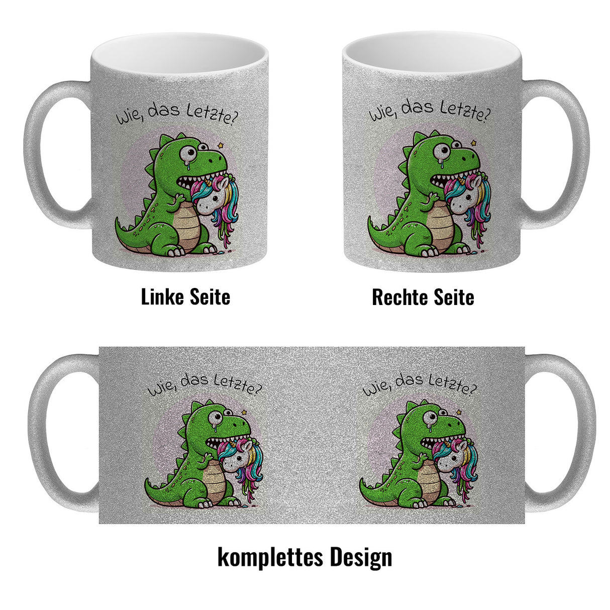 T-Rex Dinosaurier frisst Einhorn Kaffeebecher mit Spruch Wie das Letzte?