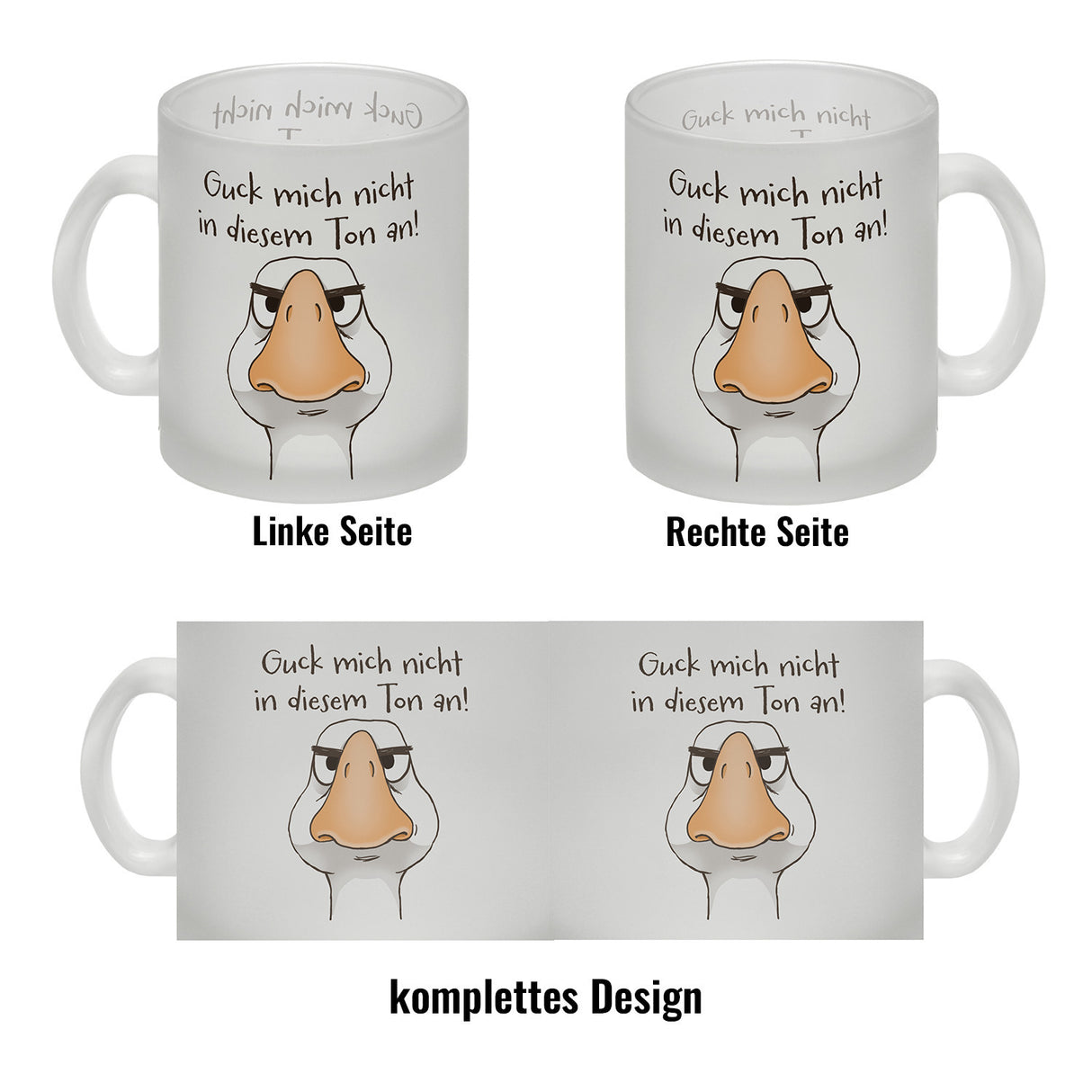 Gilbert die Gans Kaffeebecher mit Spruch Guck mich nicht in diesem Ton an