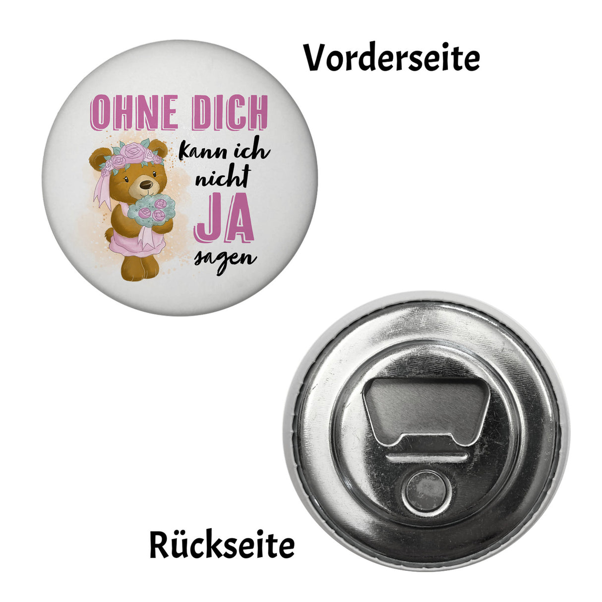 Trauzeugin Teddybär Magnet rund rund mit Spruch Ohne Dich kann ich nicht Ja sagen