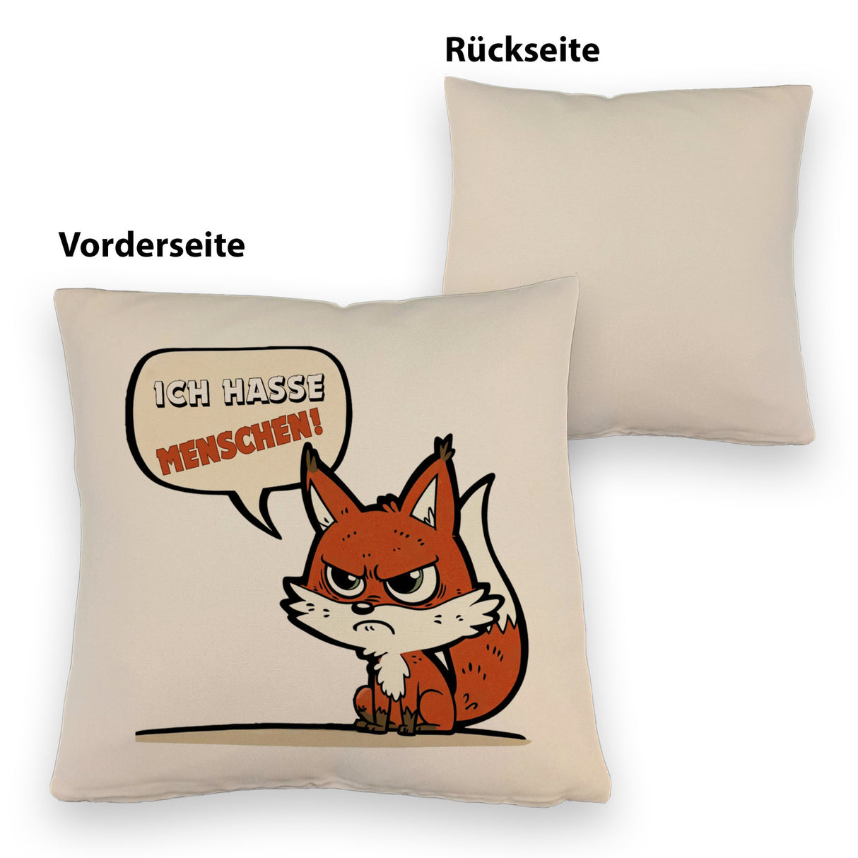 Ich hasse Menschen Fuchs Kissen