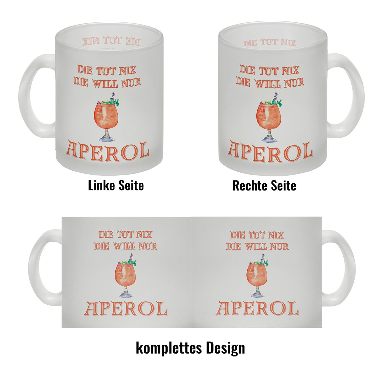 Aperol Kaffeebecher mit Spruch Die tut nix die will nur Aperol
