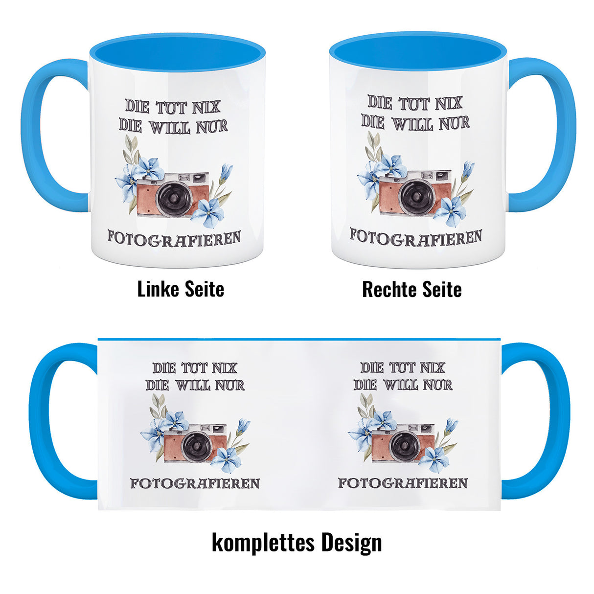 Fotografieren Kaffeebecher mit Spruch Die tut nix die will nur Fotografieren