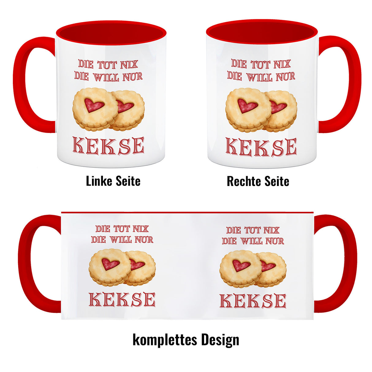 Kekse Kaffeebecher mit Spruch Die tut nix die will nur Kekse