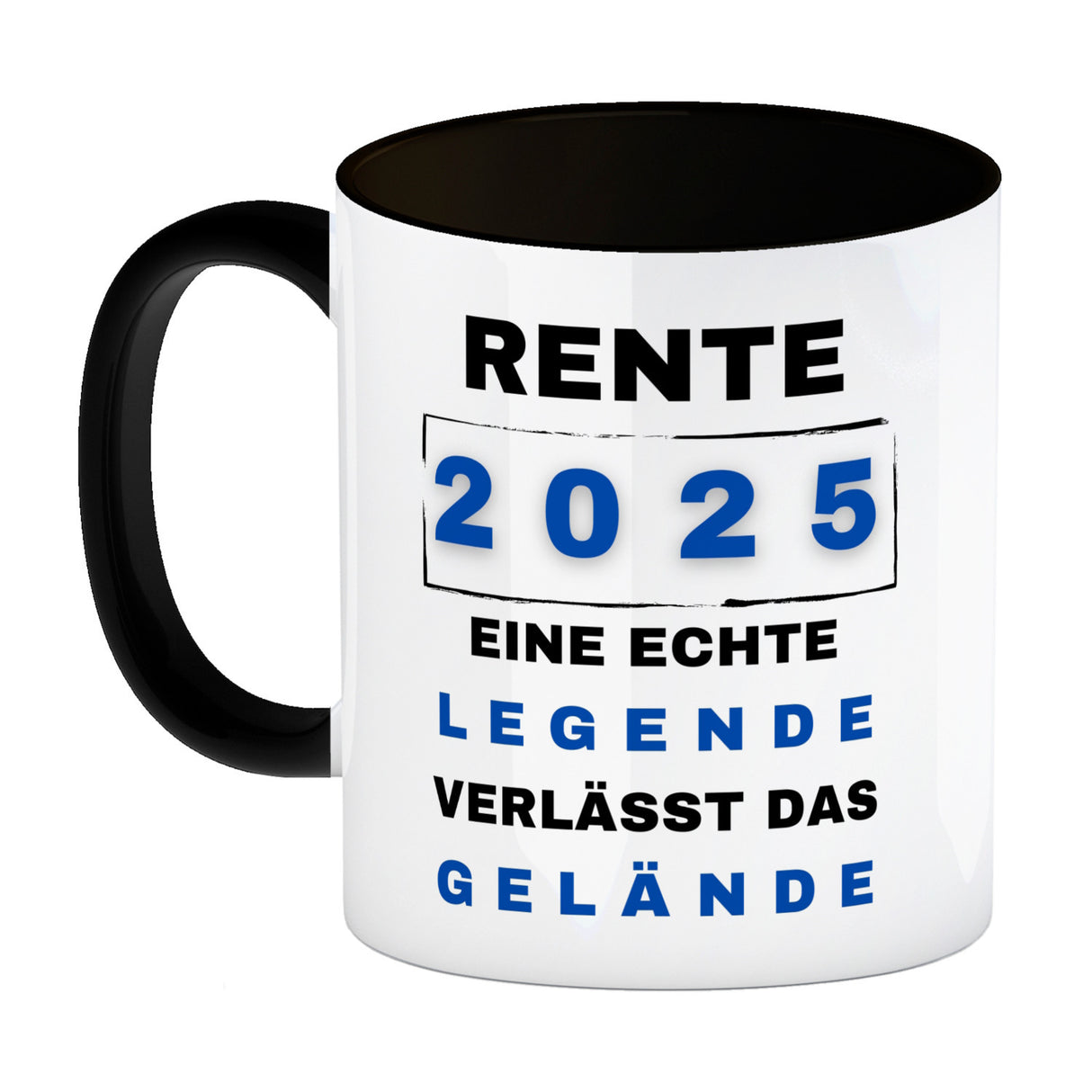 Rente 2025 Kaffeebecher mit Spruch Rente 2025 Legende geht