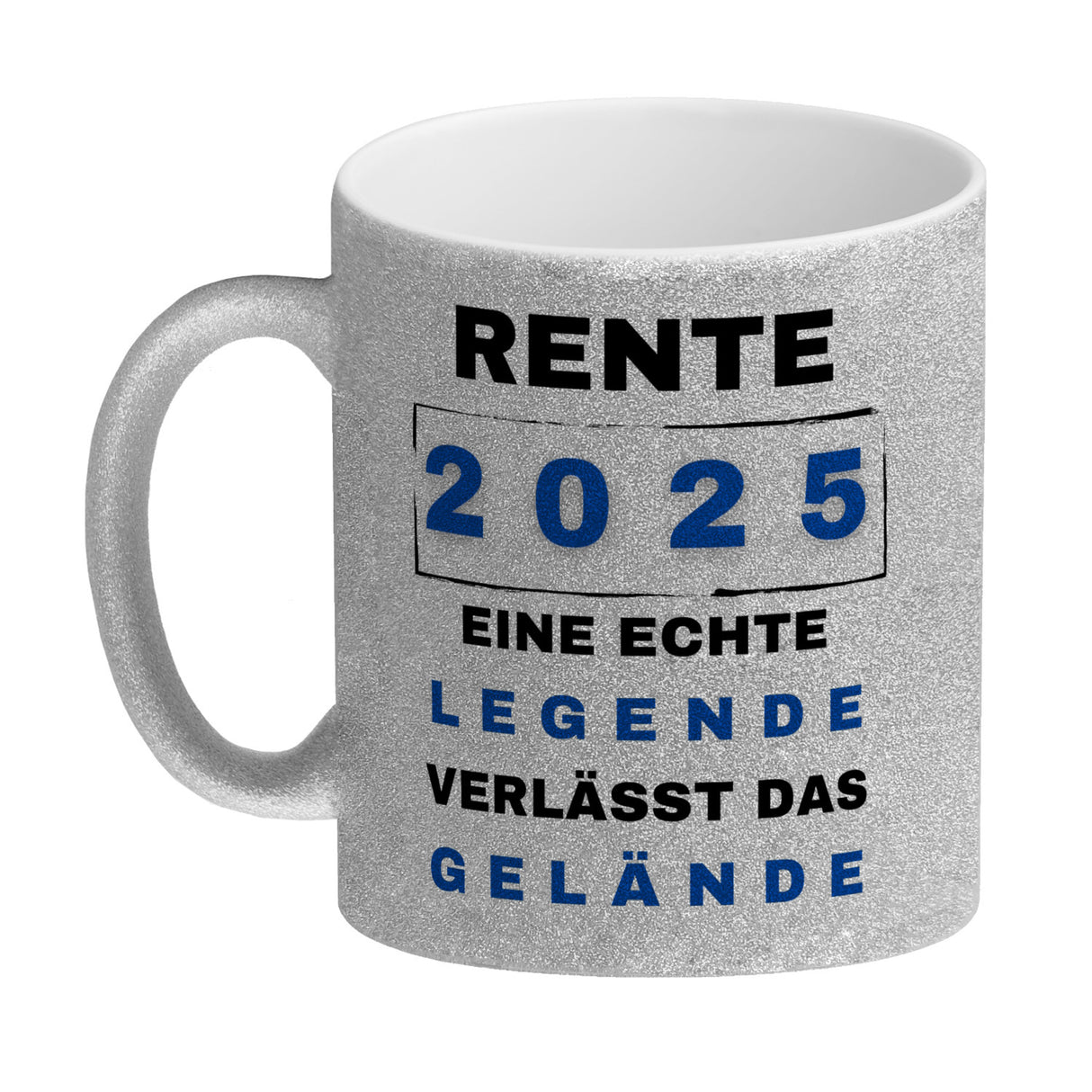 Rente 2025 Kaffeebecher mit Spruch Rente 2025 Legende geht