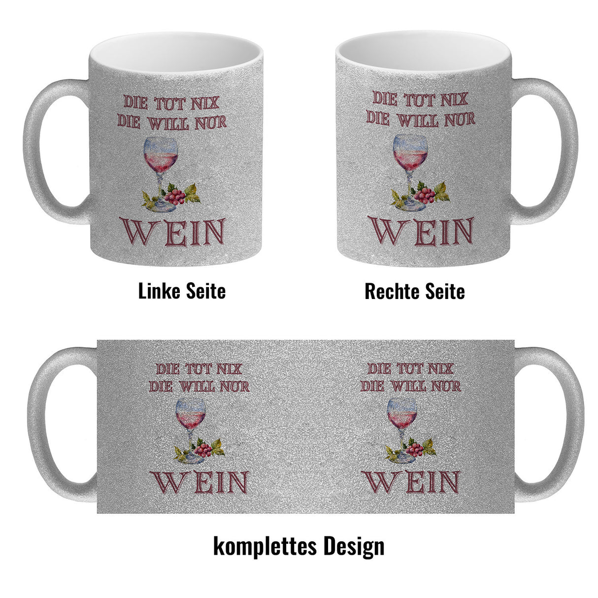 Wein Kaffeebecher mit Spruch Die tut nix die will nur Wein