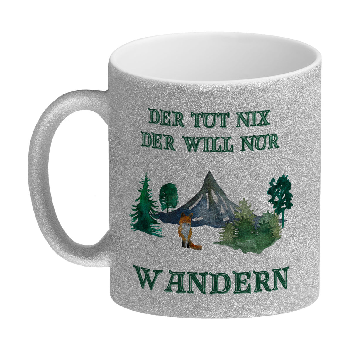 Wandern Kaffeebecher mit Spruch Der tut nix der will nur wandern