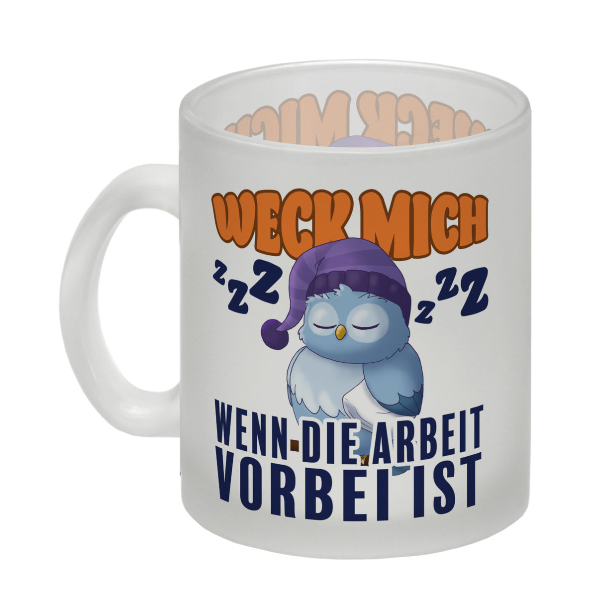 Schlafende Eule Kaffeebecher mit Spruch Weck mich wenn die Arbeit vorbei ist