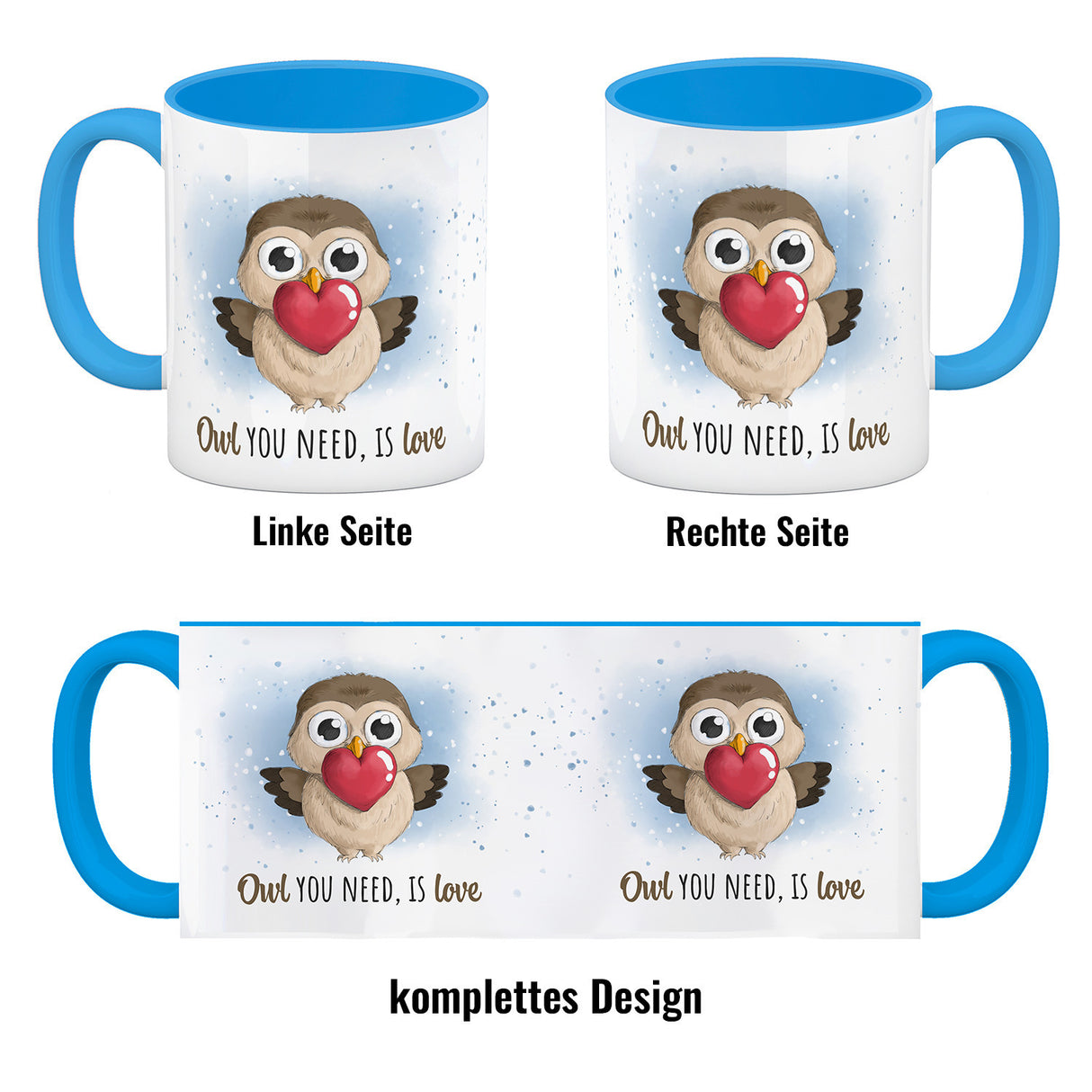 Eule Kaffeebecher mit Spruch Owl You need is love