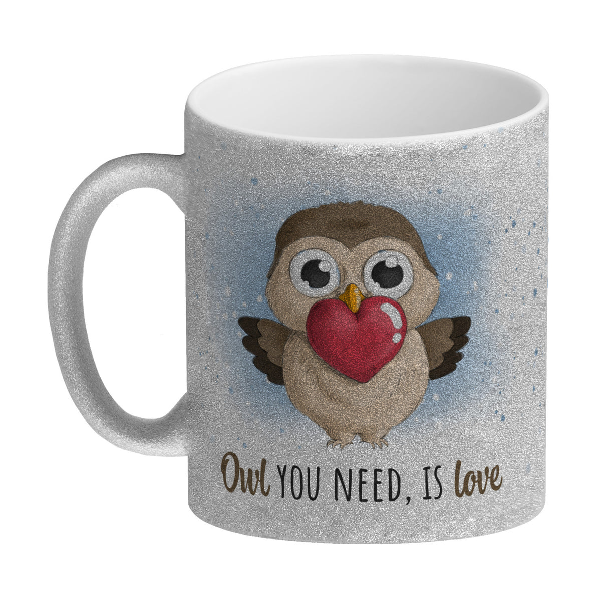 Eule Kaffeebecher mit Spruch Owl You need is love