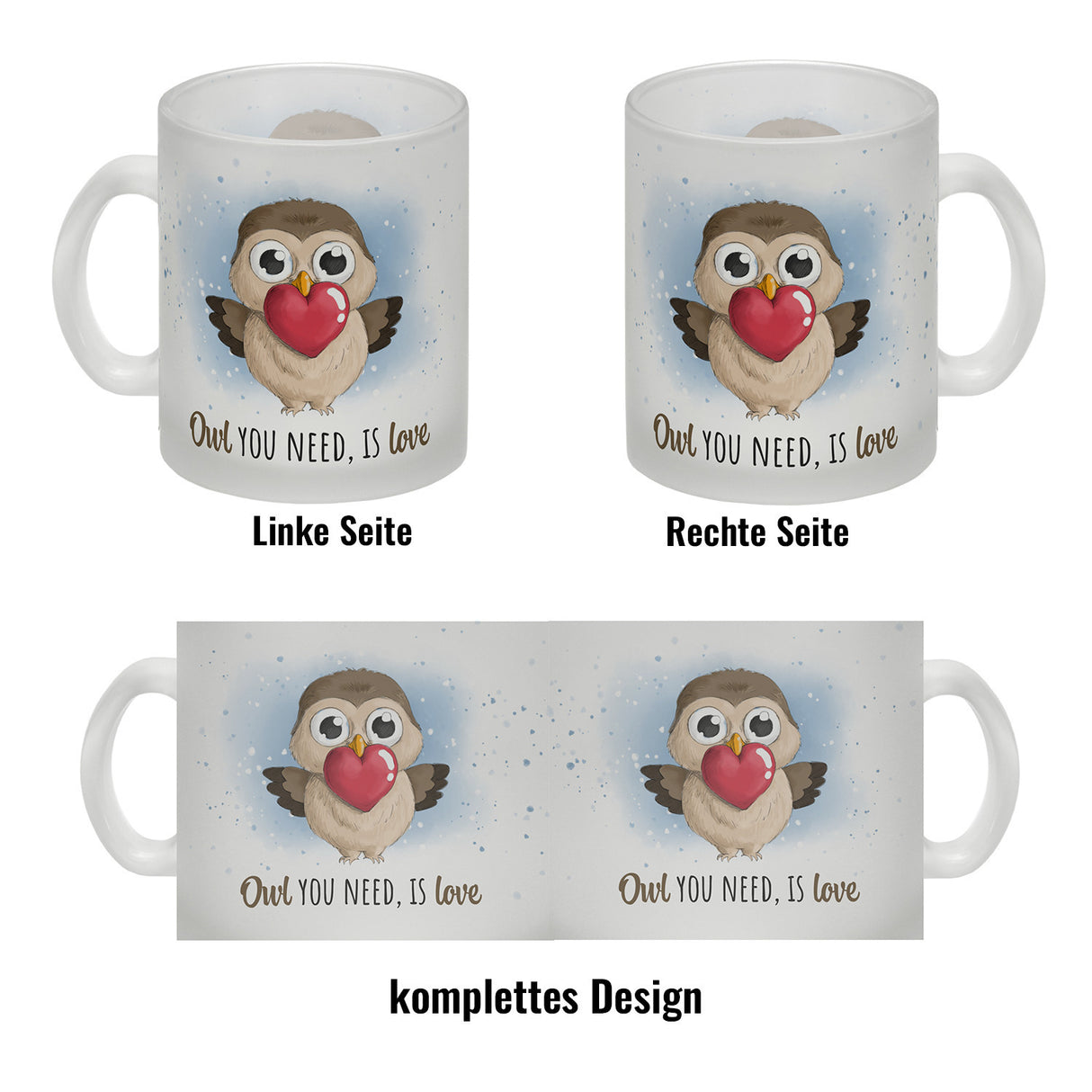Eule Kaffeebecher mit Spruch Owl You need is love