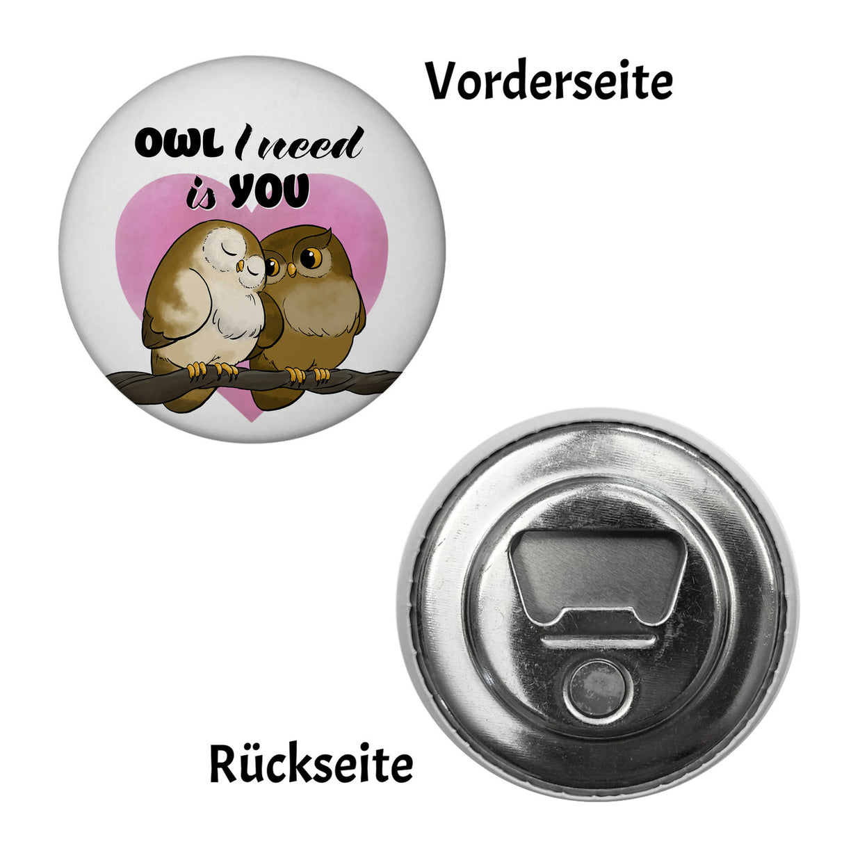 Eulenpaar Magnet rund rund mit Spruch Owl I need is you