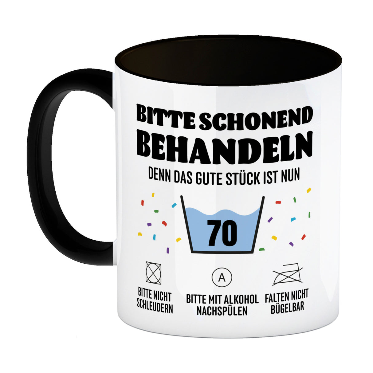 Bitte schonend behandeln - 70. Geburtstag Kaffeebecher