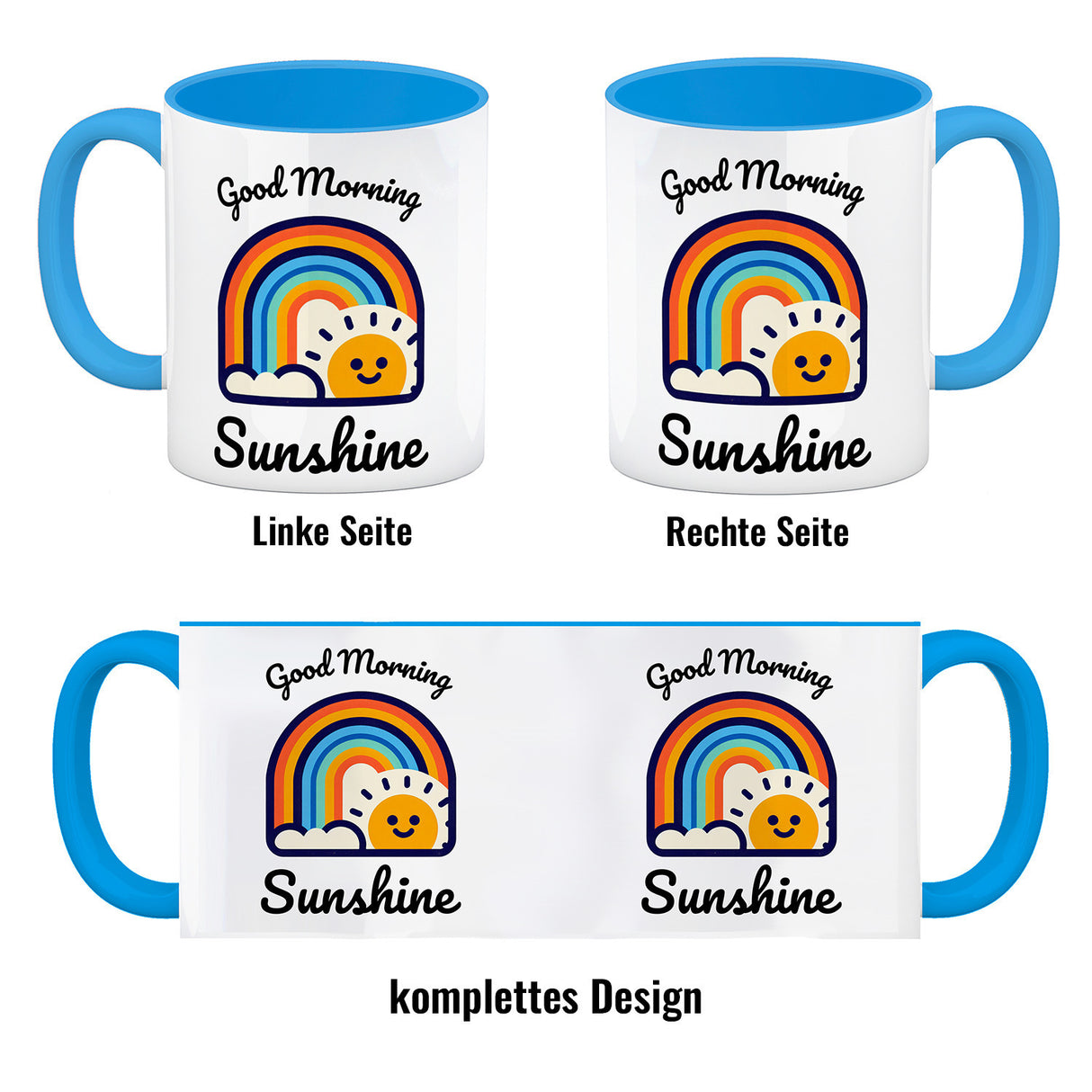Regenbogen und Sonne Kaffeebecher mit Spruch Good Morning Sunshine