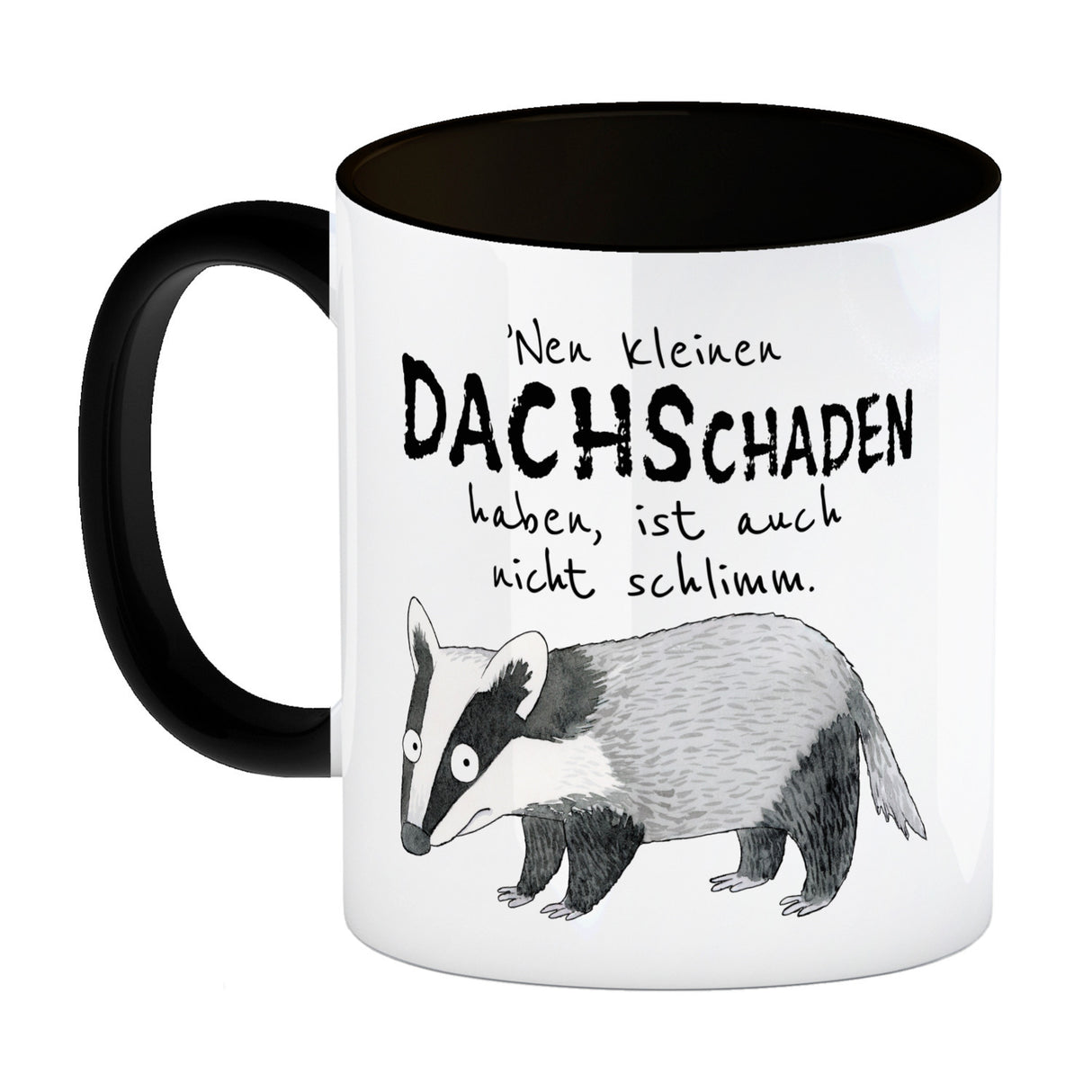 Dachs Kaffeebecher mit Spruch Kleiner Dachschaden nicht schlimm