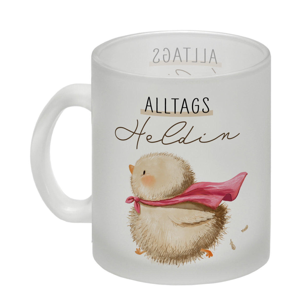 Küken Kaffeebecher mit Spruch Alltagsheldin