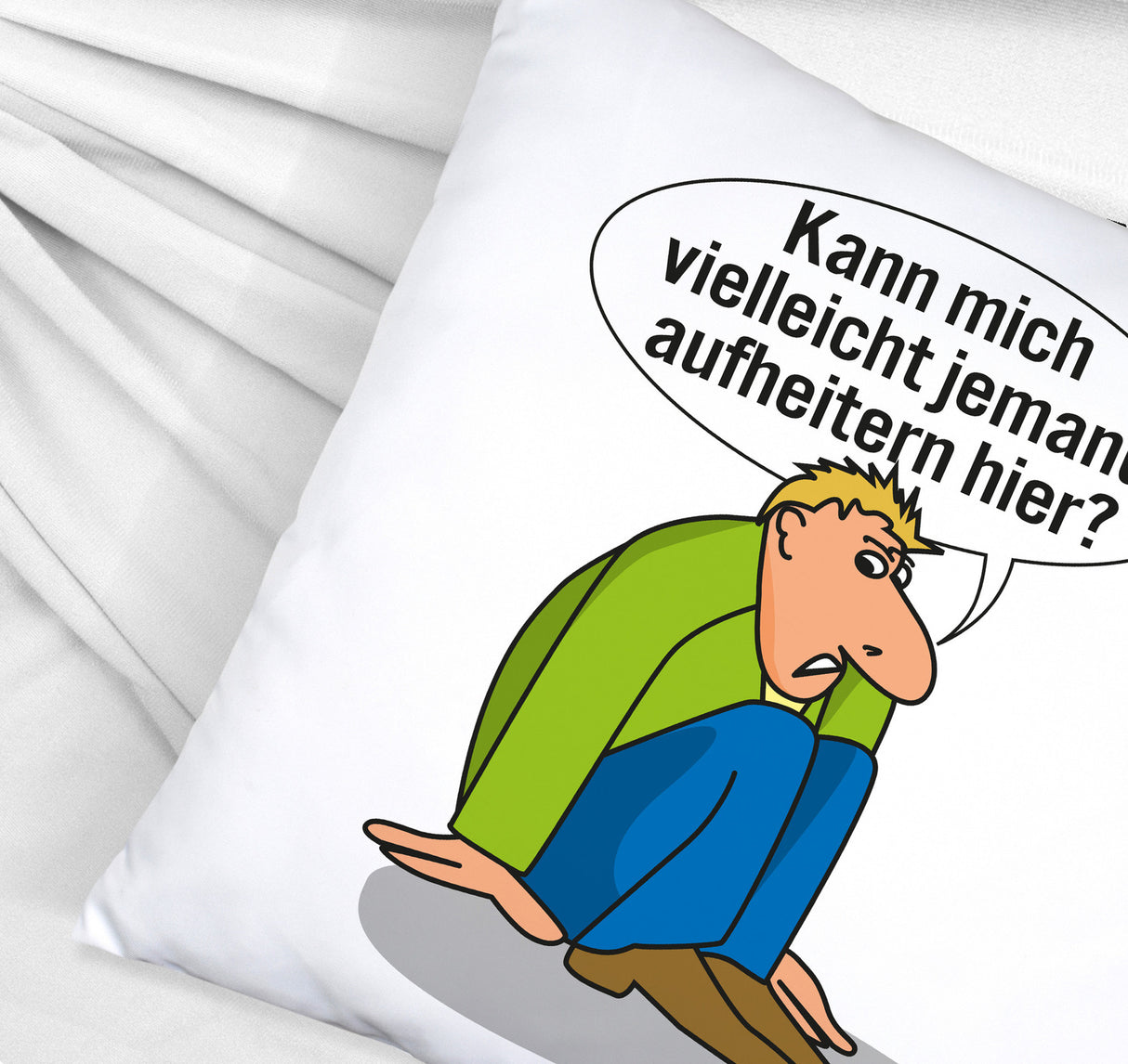 Frust Kissen mit Spruch Suche jemanden der mich aufheitert