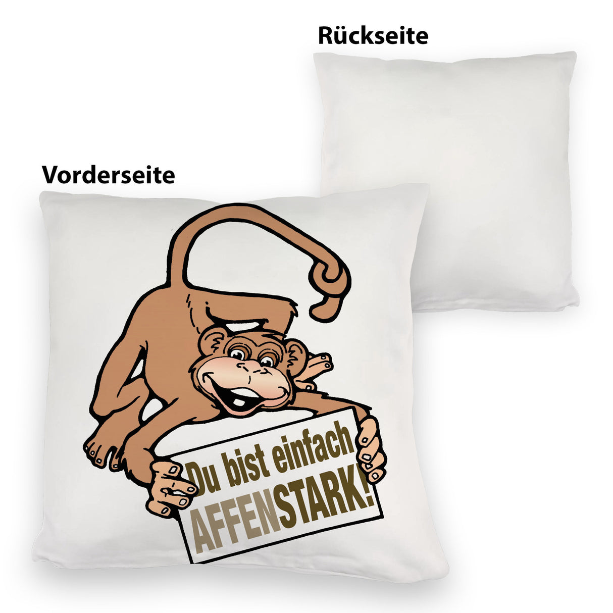 Affe Kissen mit Spruch Du bist einfach Affenstark