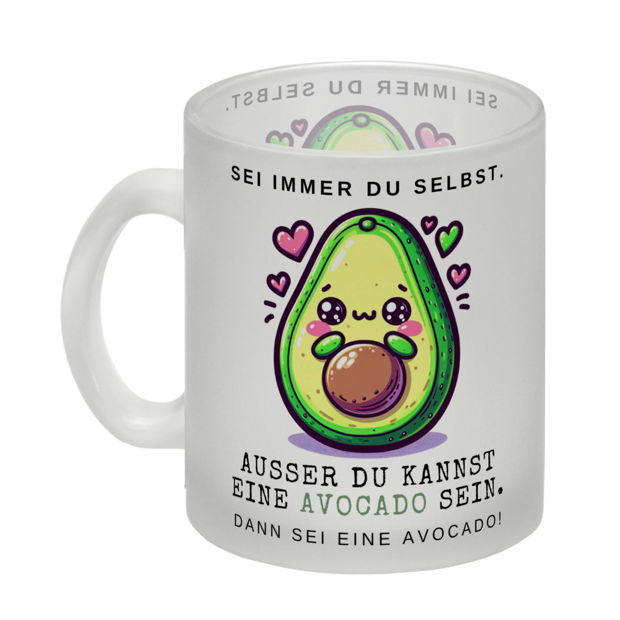 Avocado im Kawaii-Stil Kaffeebecher mit Spruch Sei du selbst oder Avocado