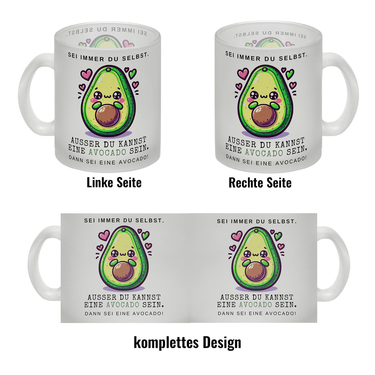 Avocado im Kawaii-Stil Kaffeebecher mit Spruch Sei du selbst oder Avocado