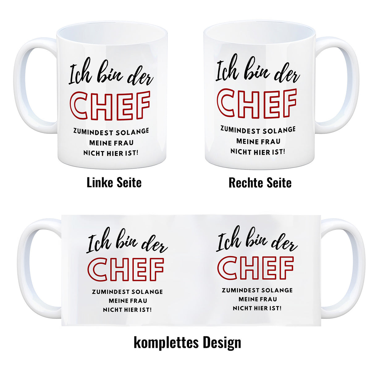 Frau ist der Chef Kaffeebecher mit Spruch Chef bis meine Frau kommt