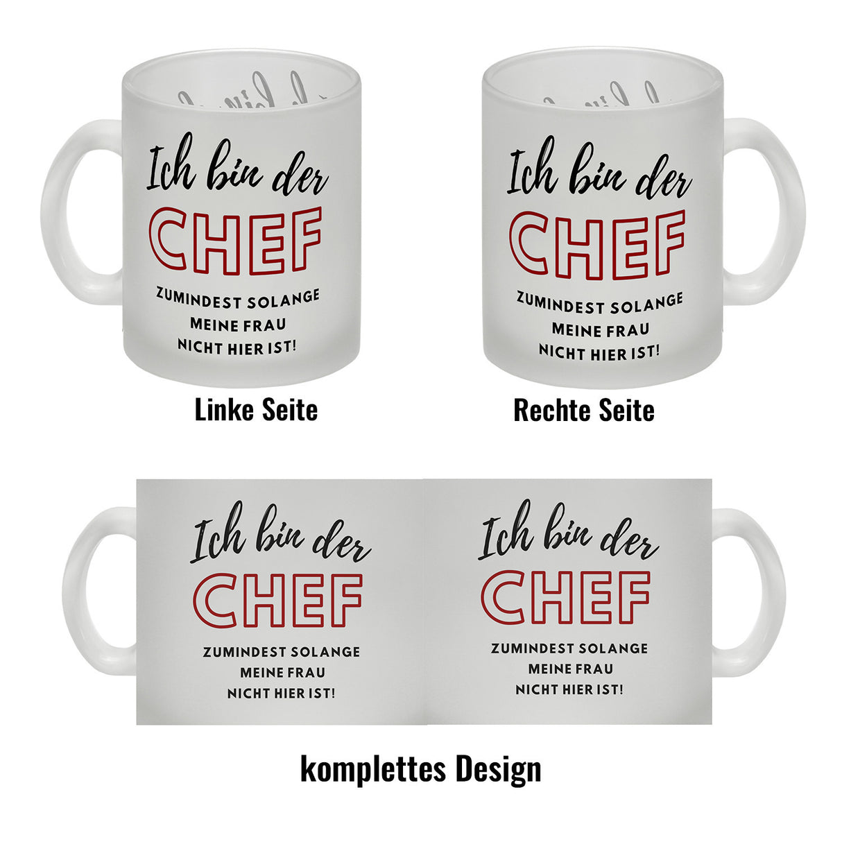 Frau ist der Chef Kaffeebecher mit Spruch Chef bis meine Frau kommt