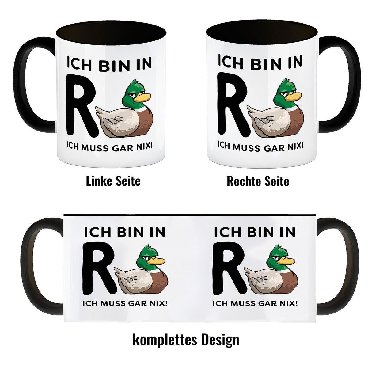 Ente Ruhestand Kaffeebecher mit Spruch Ich bin in R-Ente Ich muss gar nix